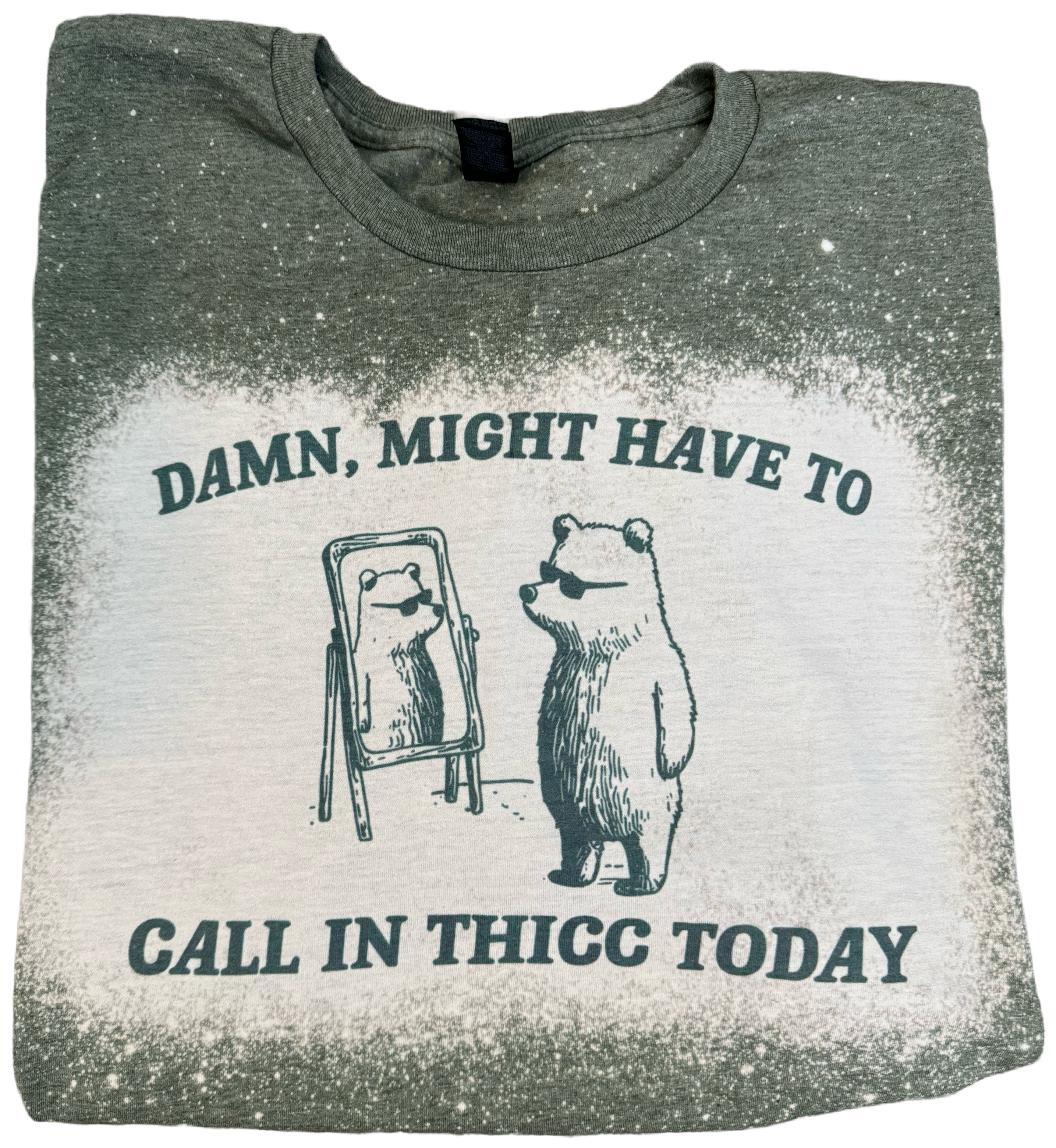 Call In Thicc Today T Shirt