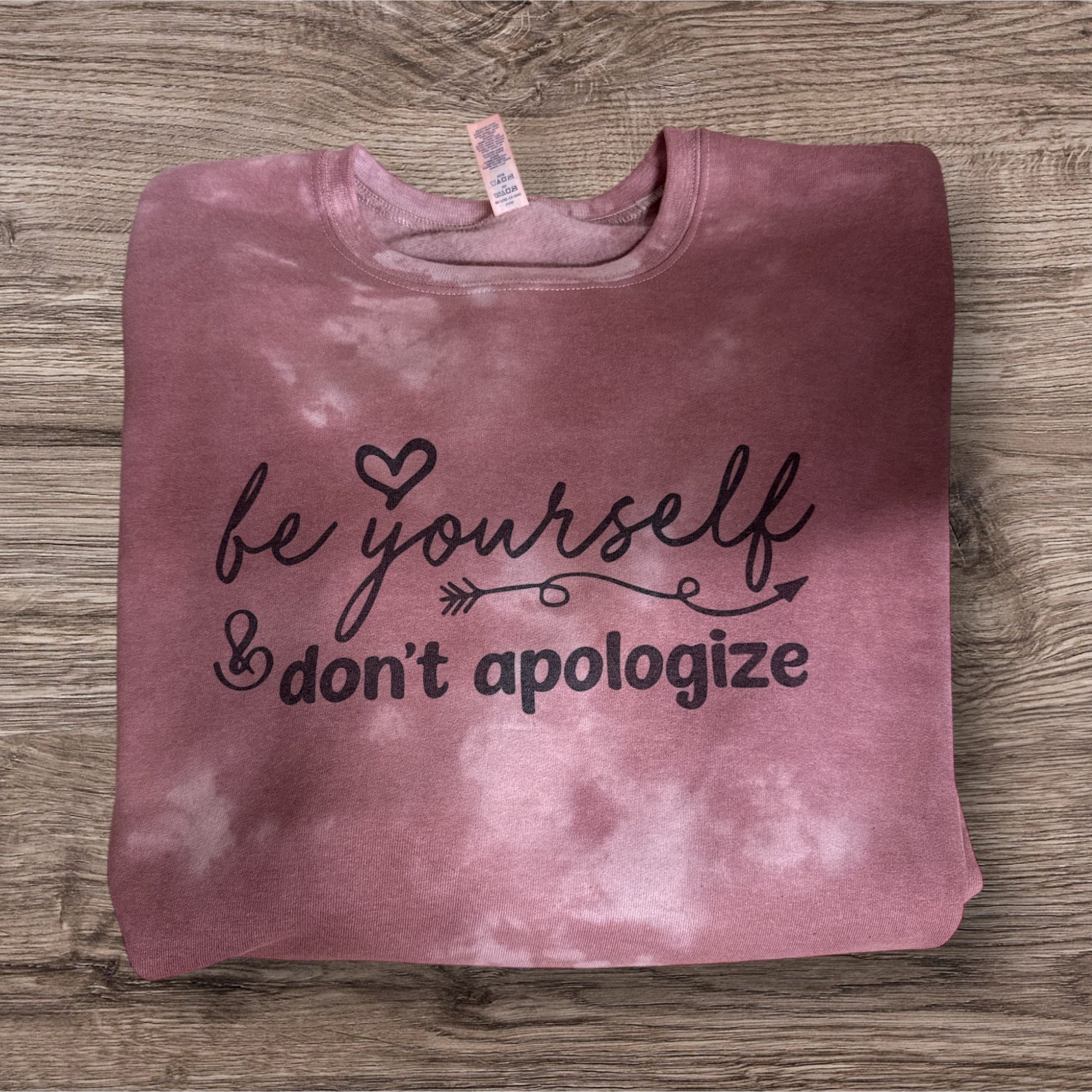 Be Yourself Tie Dye Sweatshirt