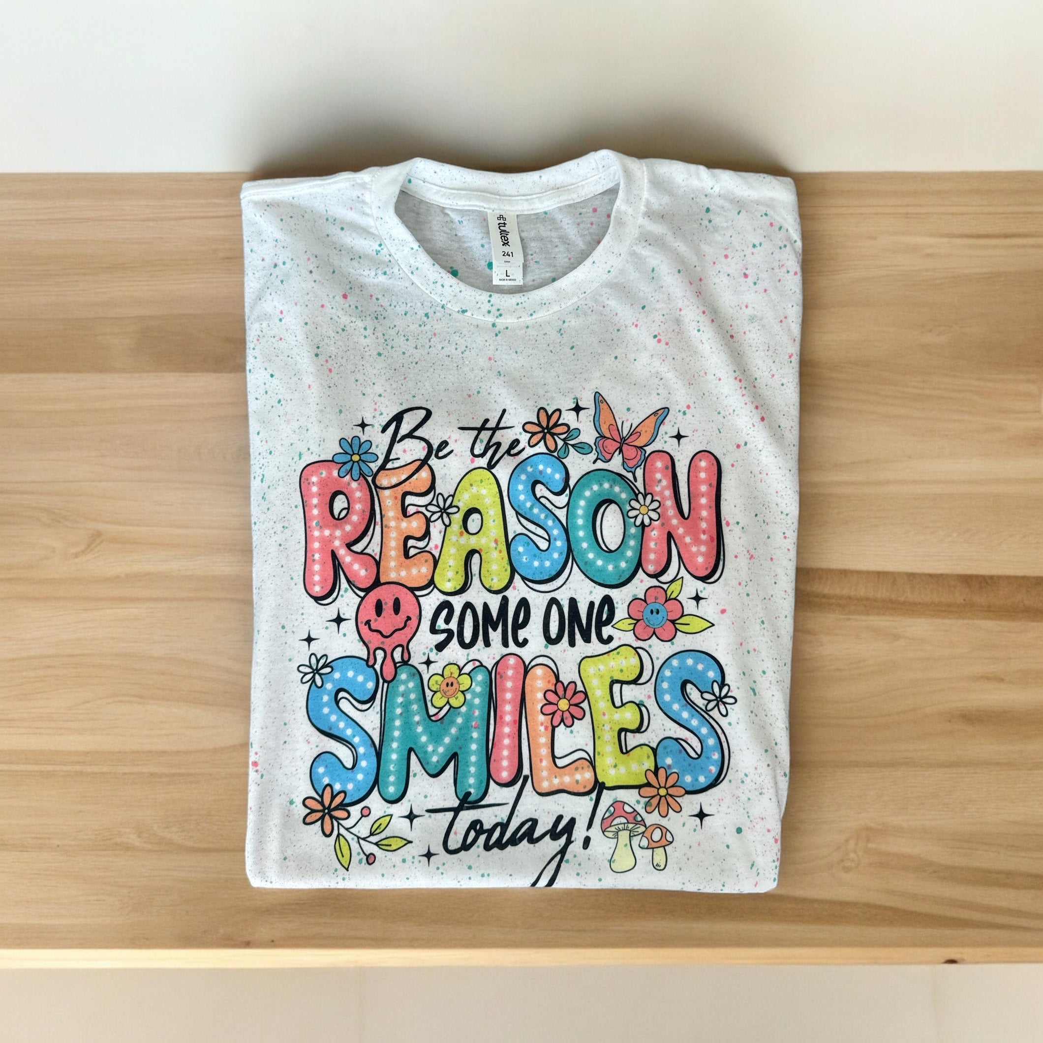 Be The Reason Paint Splatter T Shirt