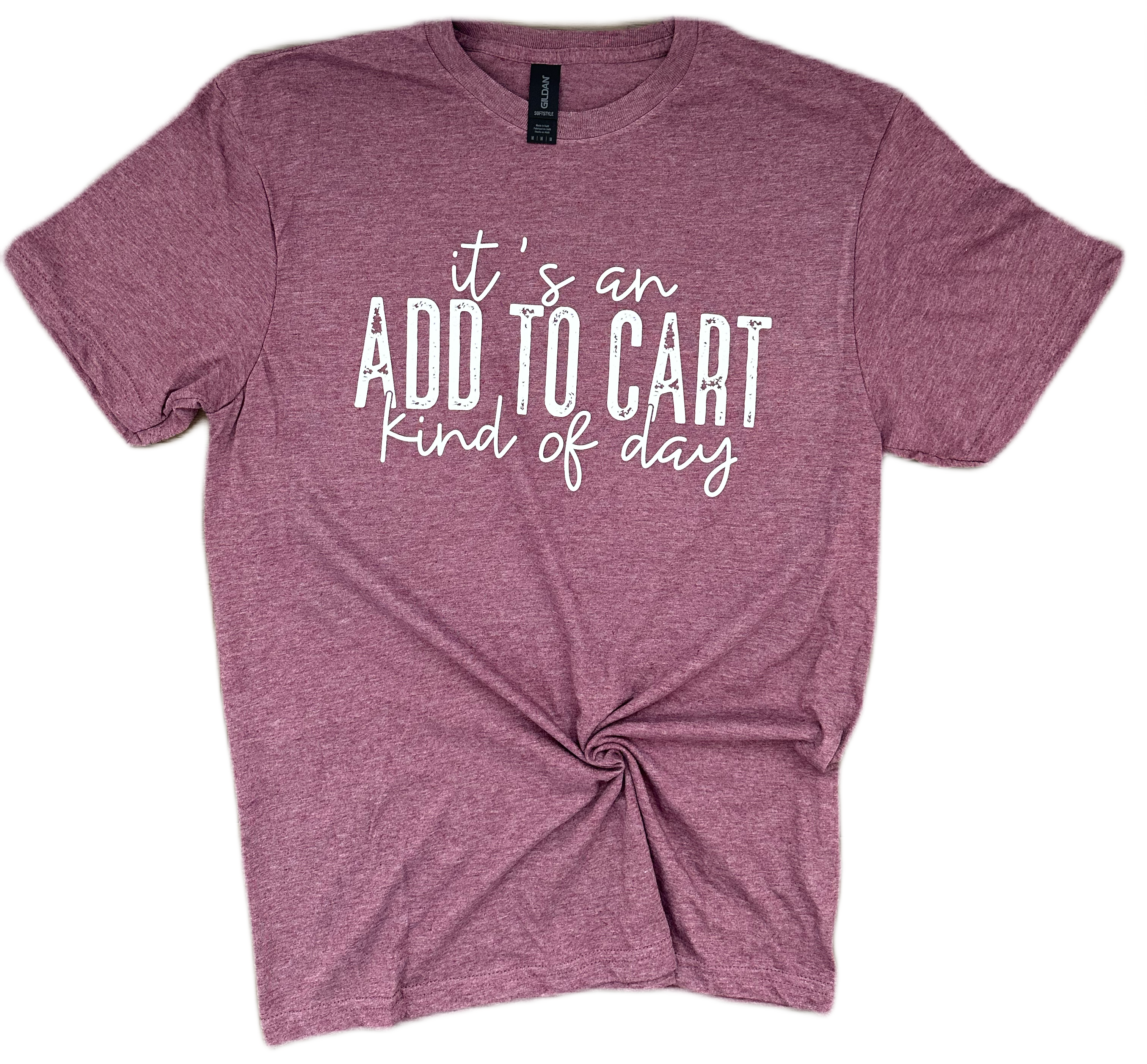 It’s An Add to Cart Kind of Day Tee